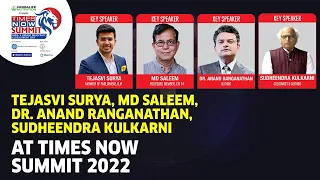 Tejasvi Surya, MD Saleem, Anand Ranganathan, Sudheendra Kulkarni At Times Now Summit 2022