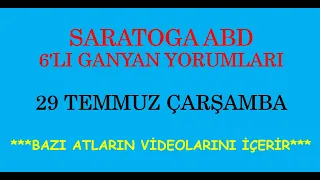 29 TEMMUZ 2020 SARATOGA 6'LI GANYAN TAHMİNİ