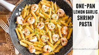 One-Pan Lemon Garlic Shrimp Pasta | The PERFECT Weeknight Pasta Recipe