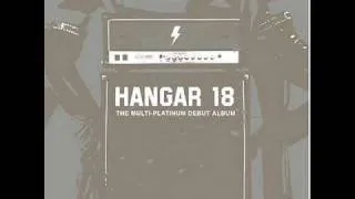 Hangar 18 - Take No Chances