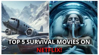 Netflix 2024: Survival Movies That Will Make You Appreciate Life More