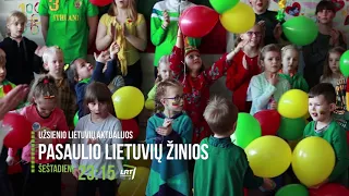 LRT Lituanica. Pasaulio lietuvių žinios | 2018-02-24 laidos anonsas