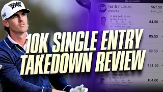 $10K Single Entry Takedown Lineup Review by Alex Blickle | PGA DFS Strategy | Jake Knapp