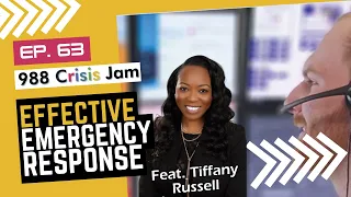 Effective Emergency Response - Ep 63 | 988 Crisis Jam