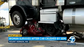 Woman survives car being flattened by semi-truck, crawls out of window in Washington l ABC7