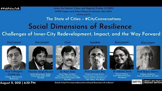 #CityConversations | Souvanic Roy | Social Dimensions of Resilience: Inner-city Redevelopment  HQv