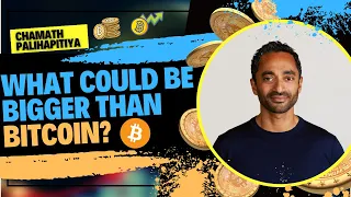 Chamath Palihapitiya Reveals the BIGGER OPPORTUNITY Than Bitcoin