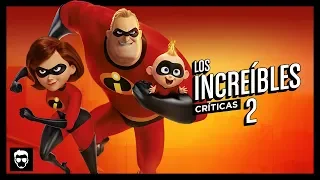 The Incredibles 2 | Review #35 | LA ZONA CERO