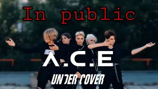 [KPOP IN PUBLIC] A.C.E (에이스) - UNDER COVER [Dance Cover] | Covered by HipeVisioN (One Shot ver.)