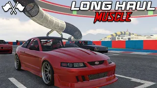 GTA 5 Racing | Long Haul - Muscle Car Edition