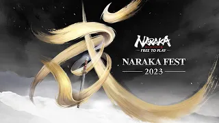 [60FPS] NARAKA FEST 2023 | NARAKA: BLADEPOINT