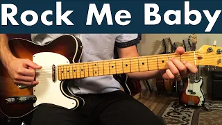 BB King Rock Me Baby Guitar Lesson + Tutorial