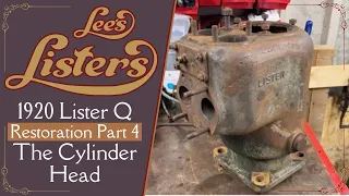 1920 Lister Q Type Restoration Part 4 - Cylinder Head