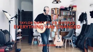 Taylor Swift feat. Ed Sheeran - Everything Has Changed (Loop Cover by Henry Wijaya)