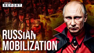 Putin's appetites are growing. Should there be total mobilization in Russia? | Special Report