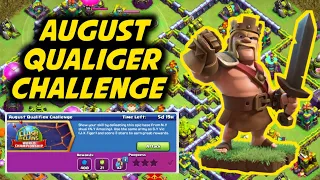 ⚡⚡August Qualifier Challenge | How to Attack August Qualifier Challenge | 3 Star Event Attack |COC⚡⚡