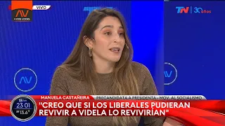 DECISIÓN ´23: "Si los liberales pudieran revivir a Videla lo revivirían ", Manuela Castañeira