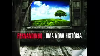 Fernandinho  - Eu vou subir a Montanha (Uma Nova Historia Deus pra mim)