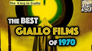 Best Gialli of the year 1970 & Recap | TheKingInGiallo