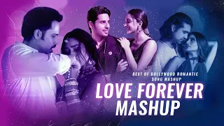 love forever mashup | love songs| imran Hashmi songs | sidharth Malhotra songs