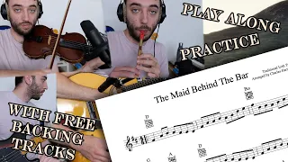 The Maid Behind The Bar - Play Along / Practice / Backing Tracks