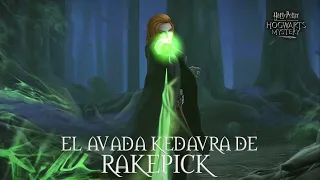 EL AVADA KEDAVRA DE RAKEPICK | Hogwarts Mystery