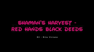 (Lyrics) Shaman's Harvest - Red Hands Black Deeds (Legendado / Tradução)