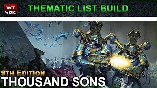 Thematic List Build: Thousand Sons - 9th Edition Warhammer 40k