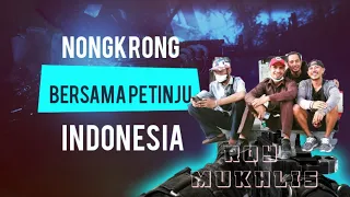 NONGKRONG BARENG PETINJU INDONESIA | ROY MUKHLIS