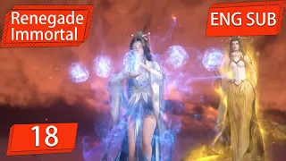 ENG SUB | Renegade Immortal [EP18] english