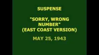 SUSPENSE -- "SORRY, WRONG NUMBER" (EAST COAST) (5-25-43)