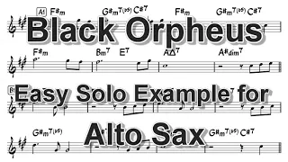 Black Orpheus (Manhã De Carnaval!) - Easy Solo Example for Alto Sax