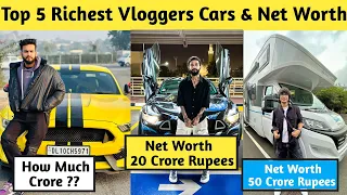 Top 5 Richest Vloggers Car Collection & Net Worth | Elvish Yadav, Uk07 Rider, Sourav Joshi Vlogs