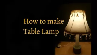 How to make Table Lamp||Home made||Using Useless things.