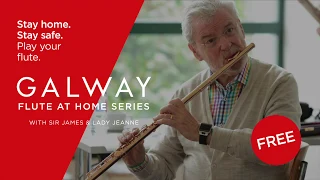 Start Your Day with Sir James Galway: At Home Lesson #2