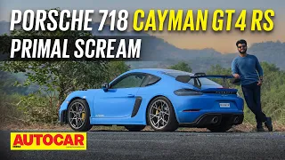 2023 Porsche 718 Cayman GT4 RS review - Track Weapon | First Drive | Autocar India