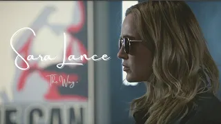 Sara Lance | The Way