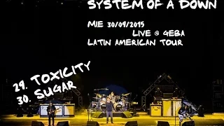 System Of A Down - Live @ GEBA 30/09/2015 - Toxicity/Sugar