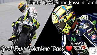 Valentino Rossi Tribute In Tamil | Goodbye Valentino Rossi #VR46 #Rossi #Grazievale #Motogp