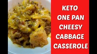 ONE PAN CABBAGE CASSEROLE KETO