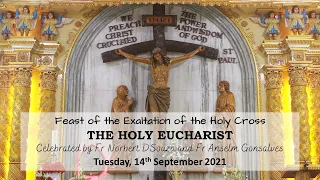 The Holy Eucharist - September 14, 2021 | Feast of the Exaltation of the Cross | Holy Cross Kurla