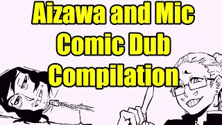 Aizawa and Mic Comic Dub Compilation