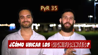 PyR 35 | ¿Cómo ubicar los SIGNIFICANTES? (+ ejemplo)