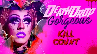 Death Drop Gorgeous (2020) - Kill Count S08 - Death Central