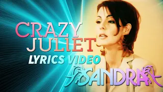 SANDRA Crazy Juliet (Lyrics Video)