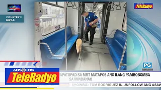 Mahigpit na seguridad ipinatupad sa MRT matapos ang ilang pambobomba sa Mindanao | 3 JUNE 2022