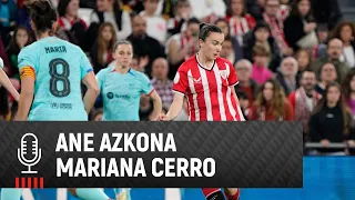 🎙 Azkona & Mariana | post Athletic Club 0-3 FC Barcelona | Copa 2023-24 Semifinal-Ida