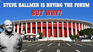 LA Clippers Steve Ballmer to buy the Forum in Inglewood