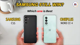 Samsung C55 vs OnePlus Nord CE 4 | Compare Duel Specification