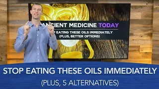 Stop Eating These Oils Immediately (Plus, 5 Alternatives) | Dr. Josh Axe